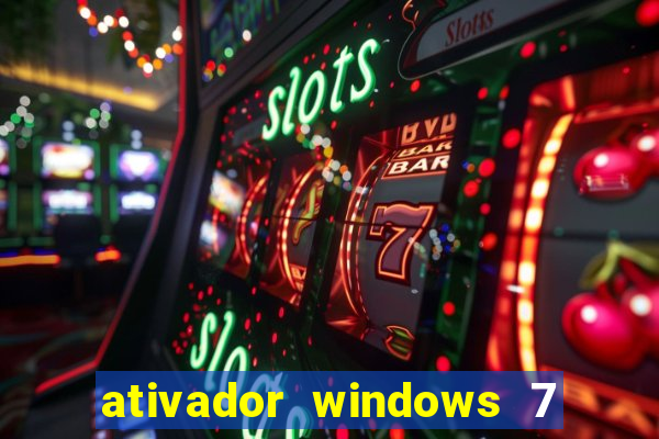 ativador windows 7 ultimate 64 bits download